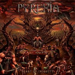 Pyrexia : Feast of Iniquity